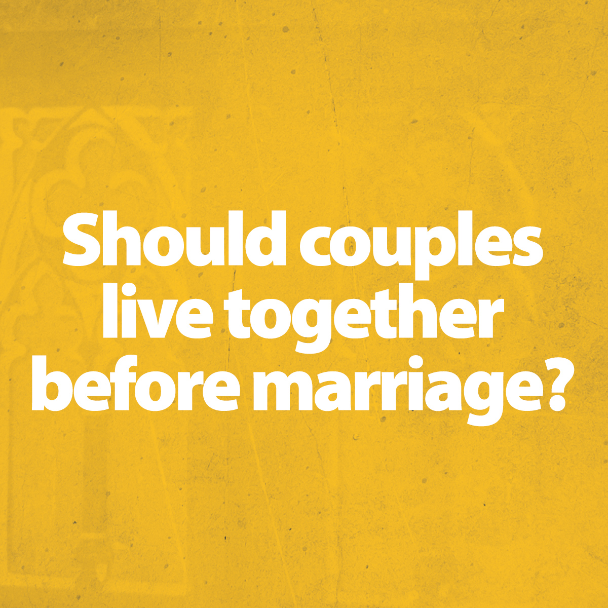 Living Together Before Marriage